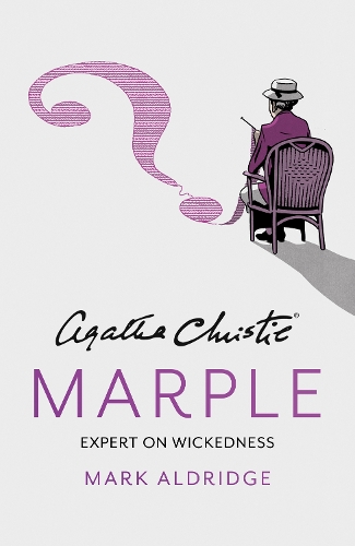 Бумажная книга «Agatha Christie’s Marple: Expert on Wickedness» - фото №1