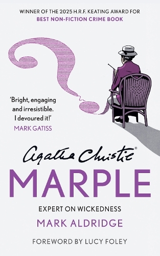 Бумажная книга «Agatha Christie’s Marple: Expert on Wickedness», автор Марк Олдридж - фото №1