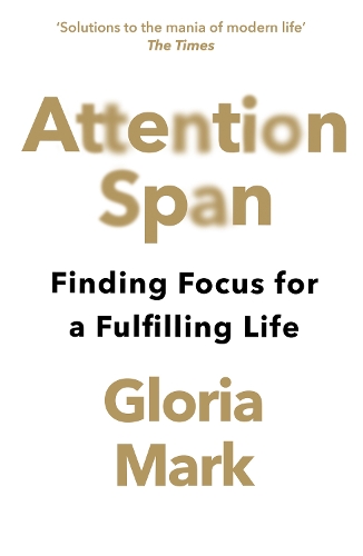 Паперова книга «Attention Span: Finding Focus for a Fulfilling Life» - фото №1