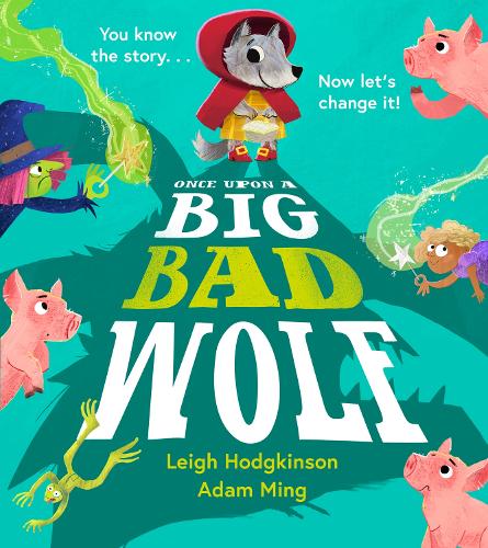 Паперова книга «Once Upon a Big Bad Wolf», автор Лі Ходжкінсон - фото №1