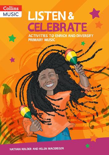 Паперова книга «Listen & Celebrate: Activities to Enrich and Diversify Primary Music», автор Хелен МакГрегор - фото №1