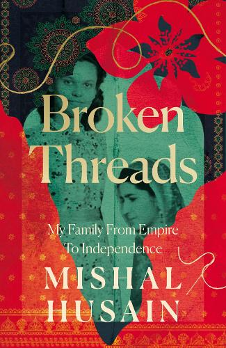 Паперова книга «Broken Threads: My Family from Empire to Independence» - фото №1