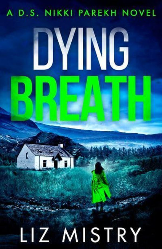 Бумажная книга «Dying Breath», автор Лиз Мистри - фото №1