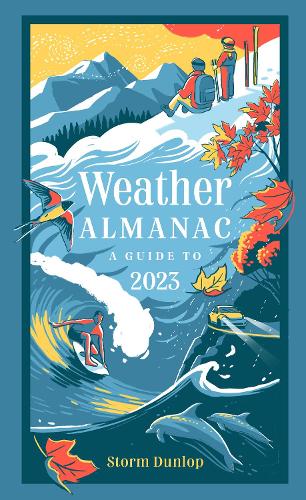 Бумажная книга «Weather Almanac 2023: The Perfect Gift for Nature Lovers and Weather Watchers», автор Сторм Данлоп - фото №1