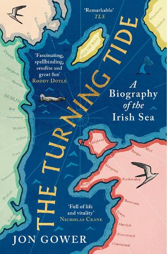 Паперова книга «The Turning Tide: A Biography of the Irish Sea», автор Джон Гауер - фото №1