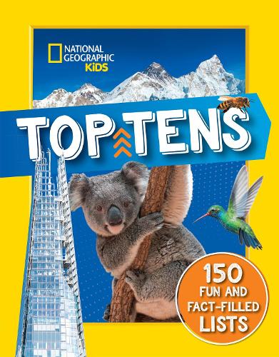 [object Object] «Top Tens: 1500 Facts About the Biggest, Longest, Fastest, Cutest Things on the Planet!», автор National Geographic Kids - фото №1