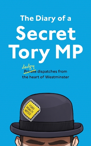 Бумажная книга «The Diary of a Secret Tory MP», автор Генри Моррис - фото №1