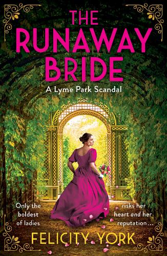 Паперова книга «The Runaway Bride: A Lyme Park Scandal», автор Фелісіті Йорк - фото №1