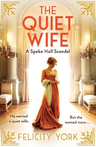 Паперова книга «The Quiet Wife: A Speke Hall Scandal», автор Фелісіті Йорк - фото №1