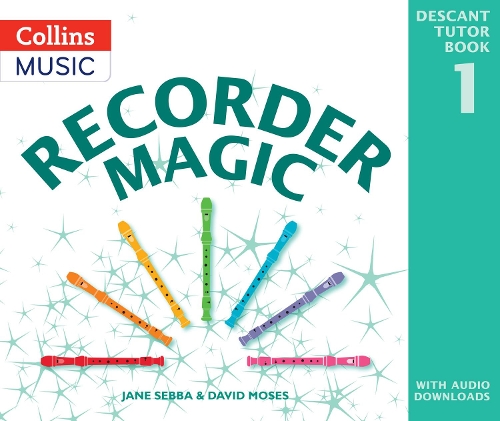 Паперова книга «Recorder Magic: Descant Tutor Book 1», авторів Девід Мозес, Джейн Себба - фото №1