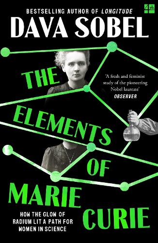 Бумажная книга «The Elements of Marie Curie: How the Glow of Radium Lit a Path for Women in Science», автор Дава Собел - фото №1