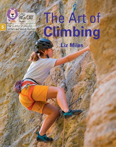 Бумажная книга «The Art of Climbing: Phase 5 Set 5 Stretch and Challenge», автор Лиз Майлз - фото №1