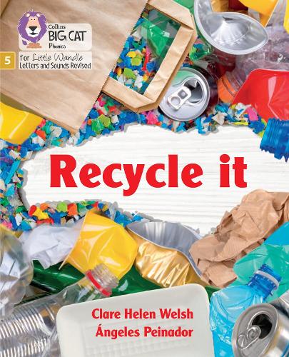 Бумажная книга «Recycle it: Phase 5 Set 3», автор Клэр Хелен Уэлш - фото №1