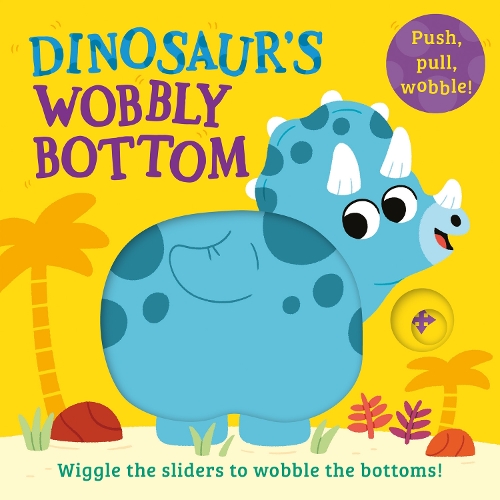 Паперова книга «Dinosaur’s Wobbly Bottom» - фото №1