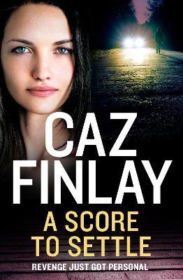 Бумажная книга «A Score To Settle», автор Каз Финлей - фото №1
