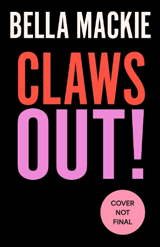 Бумажная книга «Claws Out!», автор Бэлла Маки - фото №1