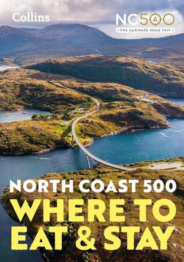 Бумажная книга «North Coast 500. Where to Eat and Stay» - фото №1
