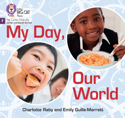 Бумажная книга «My Day, Our World: Foundations for Phonics», авторов Шарлотта Рэйби, Эмили Гилл-Марретт - фото №1