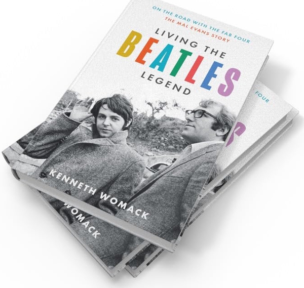 Бумажная книга «Living the Beatles Legend: On the Road with the FAB Four. The Mal Evans Story», автор Кеннет Вомак - фото №1
