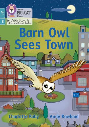 Бумажная книга «Barn Owl Sees Town: Phase 3 Set 1 Blending Practice», автор Шарлотта Рэйби - фото №1