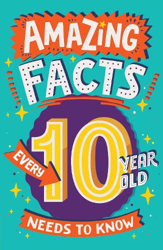 [object Object] «Amazing Facts Every 10 Year Old Needs to Know», автор Клайв Гіффорд - фото №1