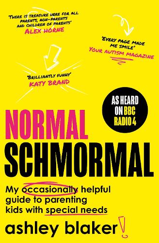 Паперова книга «Normal Schmormal: My Occasionally Helpful Guide to Parenting Kids with Special Needs» - фото №1