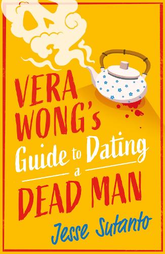 Бумажная книга «Vera Wong’s Guide to Dating a Dead Man», автор Джесси Сутанто - фото №1