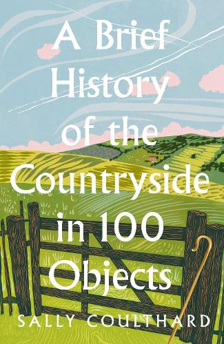 Бумажная книга «A Brief History of the Countryside in 100 Objects» - фото №1