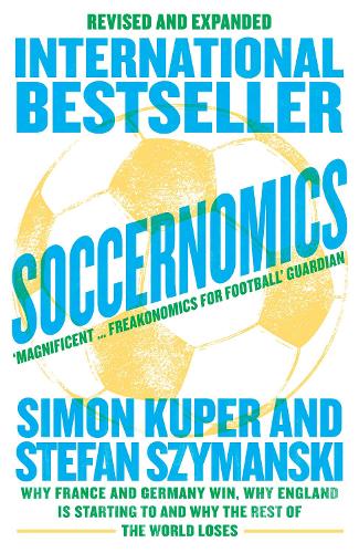 Паперова книга «Soccernomics (2022 World Cup Edition): Why France and Germany Win, Why England is Starting to and Why the Rest of the World Loses», авторів Саймон Купер, Стефан Шиманські - фото №1