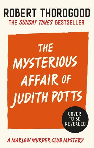 Бумажная книга «The Mysterious Affair Of Judith Potts», автор Роберт Торогуд - фото №1