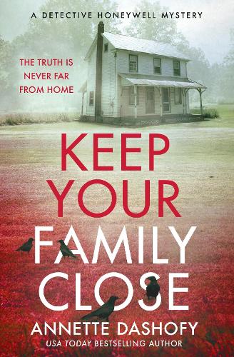 Бумажная книга «Keep Your Family Close», автор Аннет Дашофи - фото №1