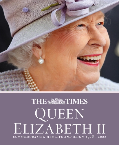 Бумажная книга «The Times Queen Elizabeth II: Commemorating Her Life and Reign 1926 – 2022», автор Джеймс Оуэн - фото №1