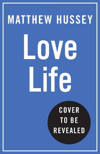 Бумажная книга «Love Life: How to Raise Your Standards, Find Your Person and Live Happily (No Matter What)», автор Мэтью Хасси - фото №1