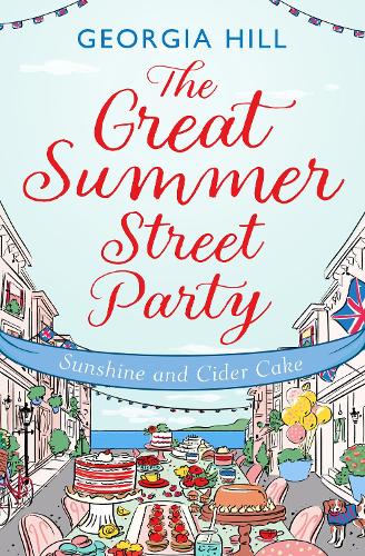 Бумажная книга «The Great Summer Street Party Part 1: Sunshine and Cider Cake», автор Джорджия Хилл - фото №1