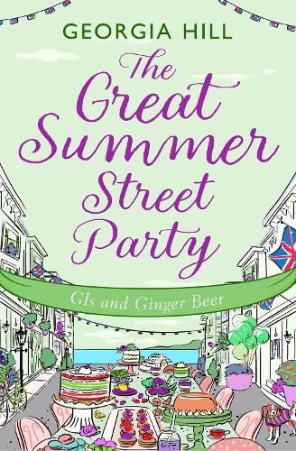Бумажная книга «The Great Summer Street Party Part 2: GIs and Ginger Beer», автор Джорджия Хилл - фото №1