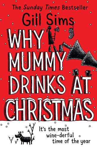 Бумажная книга «Why Mummy Drinks at Christmas», автор Гилл Симс - фото №1