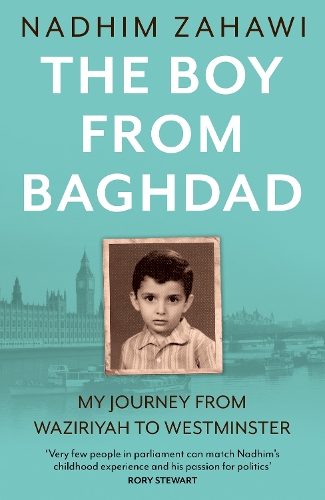 Бумажная книга «The Boy from Baghdad: My Journey from Waziriyah to Westminster», автор Надим Захави - фото №1