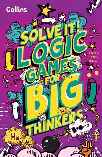 [object Object] «Logic Games for Big Thinkers: More Than 120 Fun Puzzles for Kids Aged 8 and Above», автор Collins Kids - фото №1