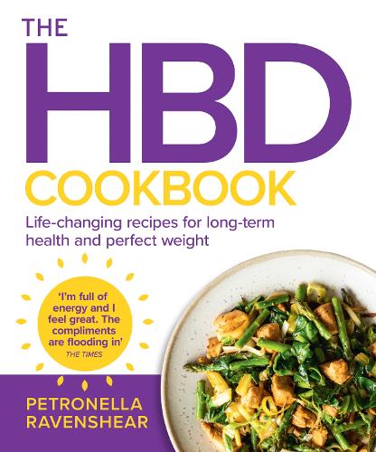 Бумажная книга «The HBD Cookbook: Life-Changing Recipes for Long-Term Health and Perfect Weight», автор Петронелла Равеншир - фото №1