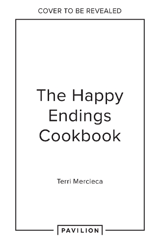 [object Object] «The Happy Endings Cookbook: Desserts That Dreams are Made of» - фото №1