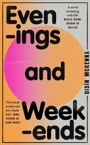 Бумажная книга «Evenings and Weekends», автор Ойсин Маккенна - фото №1