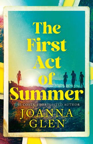 Бумажная книга «The First Act of Summer», автор Джоанна Глен - фото №1