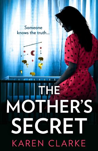 Паперова книга «The Mother’s Secret», автор Карен Кларк - фото №1