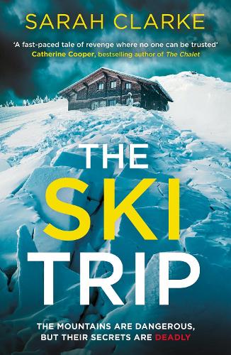 Паперова книга «The Ski Trip», автор Сара Кларк - фото №1