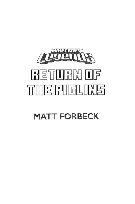 Бумажная книга «Minecraft Legends Return Of The Piglins», автор Мэтт Форбек - фото №1