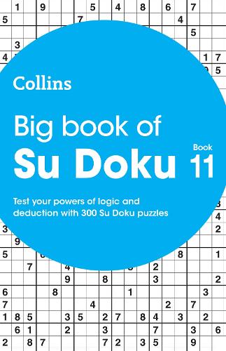 [object Object] «Big Book of Su Doku 11: 300 Su Doku Puzzles», автор Collins Puzzles - фото №1
