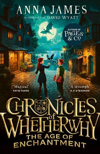 Бумажная книга «Chronicles of Whetherwhy: The Age of Enchantment», автор Анна Джеймс - фото №1