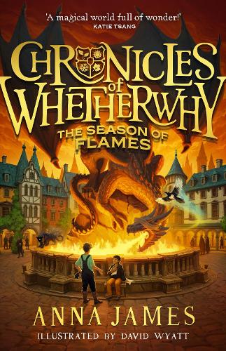 Бумажная книга «Chronicles of Whetherwhy: The Season of Flames», автор Анна Джеймс - фото №1