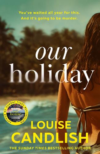 Бумажная книга «Our Holiday», автор Луиза Кэндлиш - фото №1