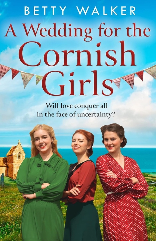 Паперова книга «A Wedding for the Cornish Girls», автор Бетті Уокер - фото №1